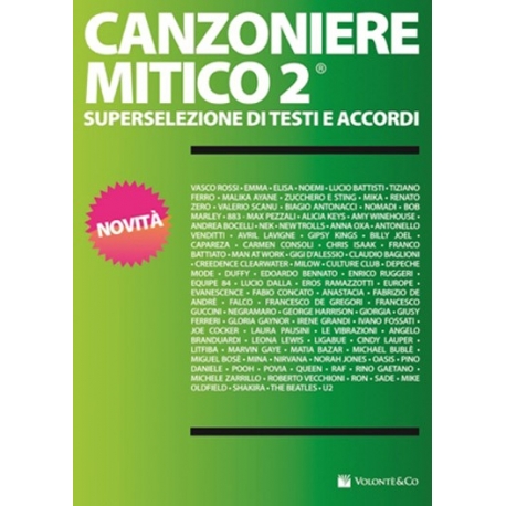 CANZONIERE MITICO 2 - VOLONTE\' EDITORE
