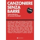 CANZONIERE SENZA BARRE\' - VOLONTE\' EDITORE