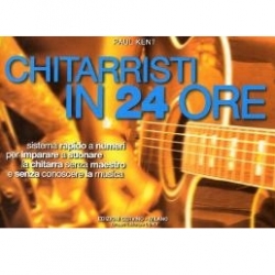 CHITARRISTI IN 24 ORE - Metodo Kent CURCI