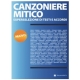 CANZONIERE MITICO - VOLONTE' EDITORE