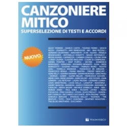 CANZONIERE MITICO - VOLONTE\' EDITORE